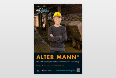 Weltkulturerbe Rammelsberg Werbekampagne: Plakatentwurf<br><br>
* Alter Mann = Bereich im Bergwerk, in dem der Abbau beendet wurde